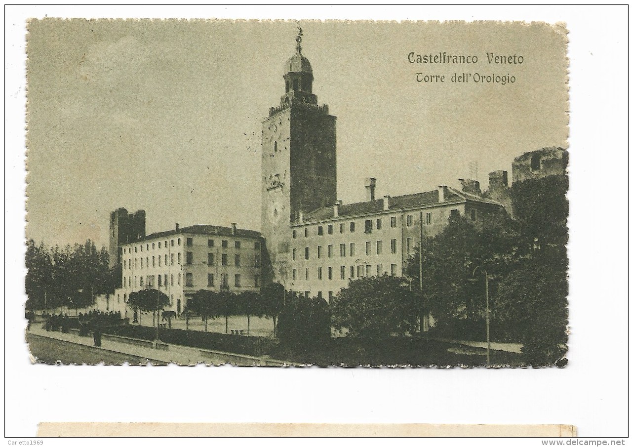 CASTELFRANCO VENETO - TORRE DELL'OROLOGIO  1916  VIAGGIATA  FP - Treviso