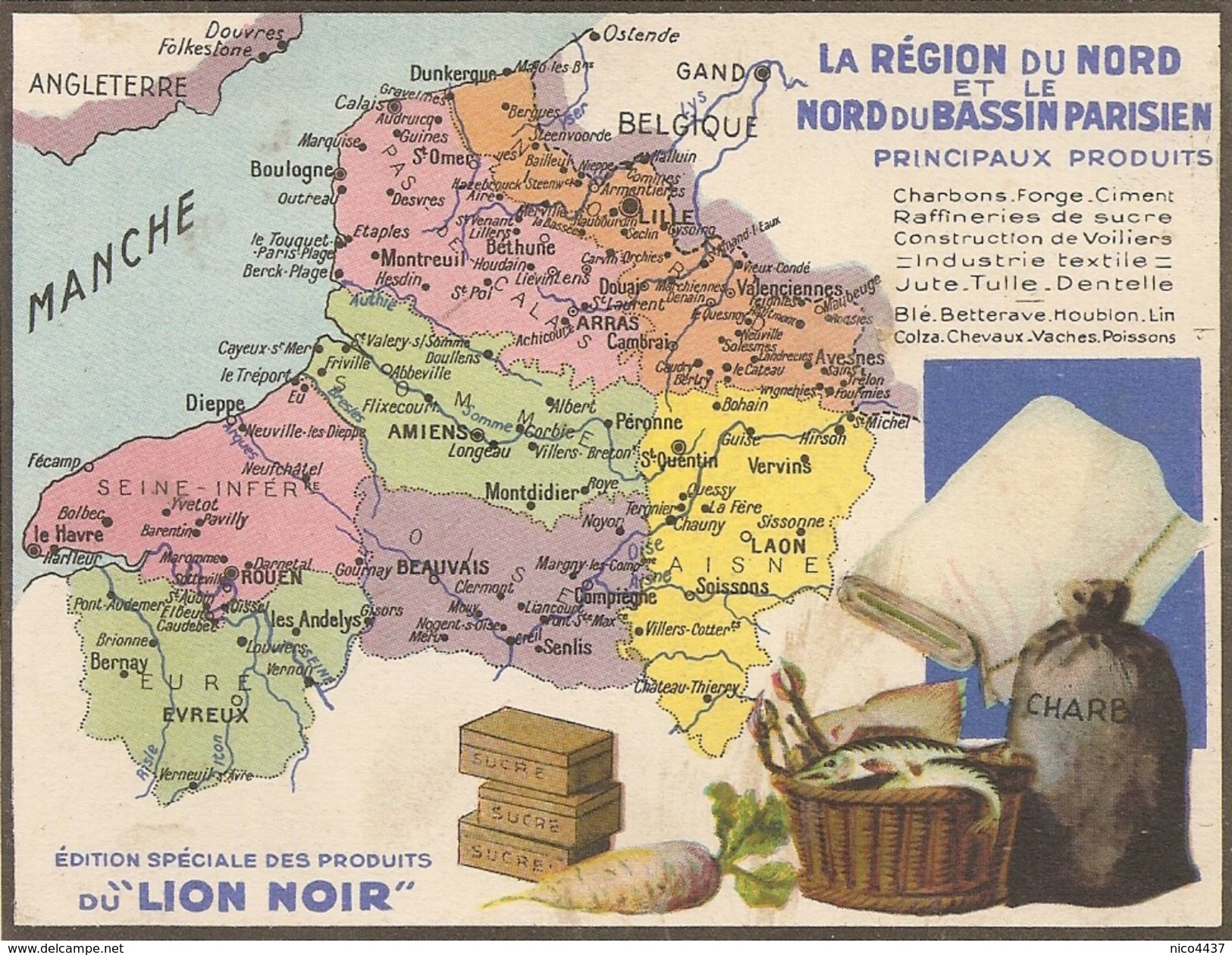 Publicite Produits Du Lion Noir Carte Region Nord Et Nord Du Bassin Parisien - Other & Unclassified