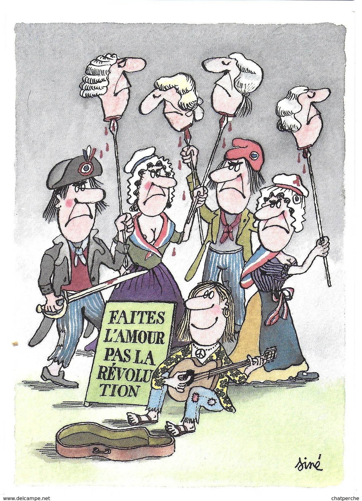 ILLUSTRATEUR SINE REVOLUTION FRANCAISE  HUMOUR  FAITES L'AMOUR PAS LA REVOLUTION  ED. NOUVELLES IMAGES CP1099 - Sine