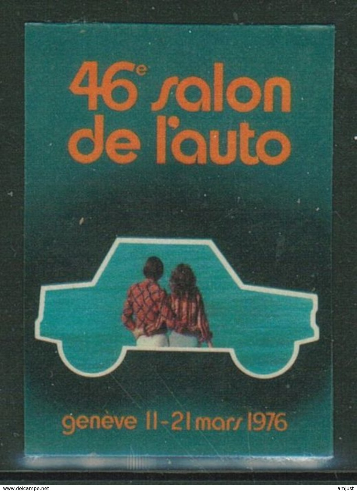 Suisse // Schweiz // Switzerland //  Erinnophilie // Vignette  Du 46ème Salon De L'Auto Genève 1976 - Erinnophilie