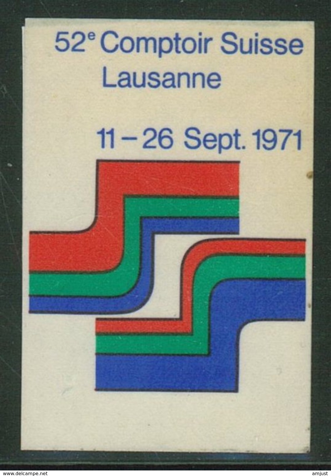 Suisse // Schweiz // Switzerland //  Erinnophilie // Vignette  Du 52ème Comptoir Suisse Lausanne 1971 - Erinnophilie