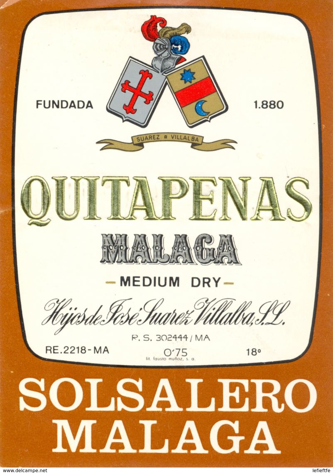 1391 - Espagne - Andalousie - Quitapenas Malaga - Medium Dry - Solsalero Malaga - Hijos José Suarez Villaba - Autres & Non Classés