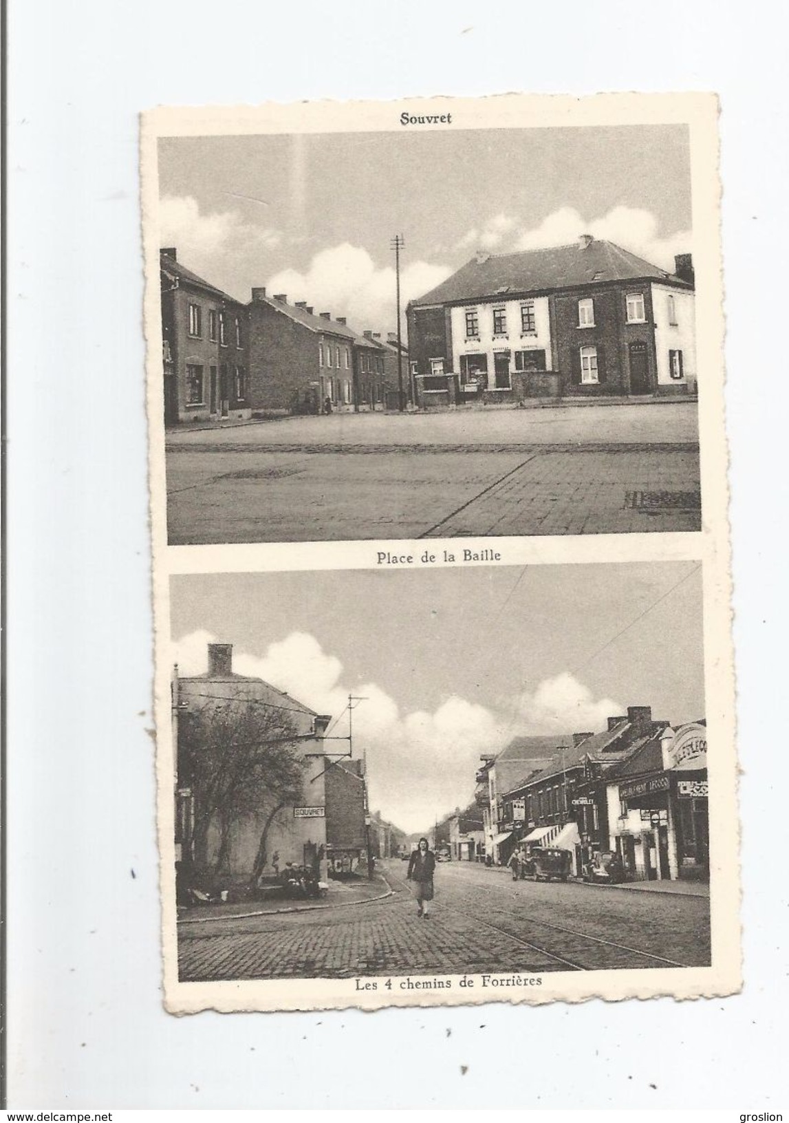 SOUVRET PLACE DE LA BAILLE ET LES 4 CHEMINS DE FORRIERES - Courcelles