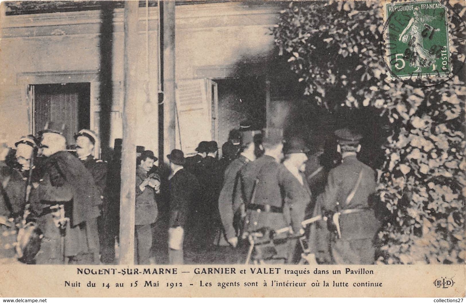 94- NOGENT-SUR-MARNE- La Bande à Bonnot GARNIER ET VALET TRAQUES DANS UN PAVILLON , NUIT DU 14 ET 15 MAI 1912 - Nogent Sur Marne