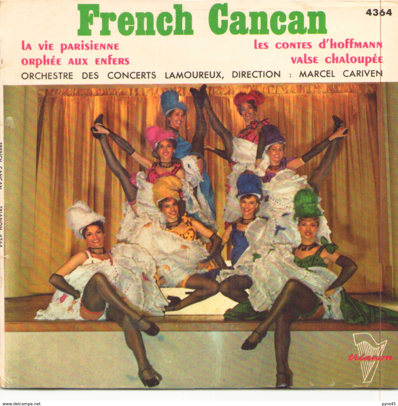 45 TOURS MARCEL CARIVEN FRENCH CANCAN TRIANON 4364 LA VIE PARISIENNE / LES CONTES D HOFFMAN / + 2 - Comiques, Cabaret