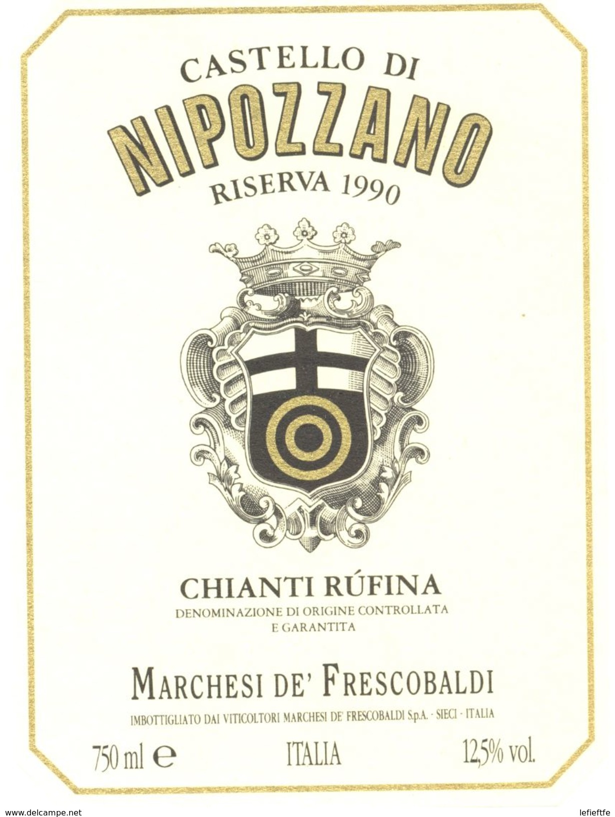 1427 - Italie - 1990 - Sieci - Castello Di Nipozzano - Riserva - Chianti Rúfina - Marchesi De Frescobaldi - Vino Rosso