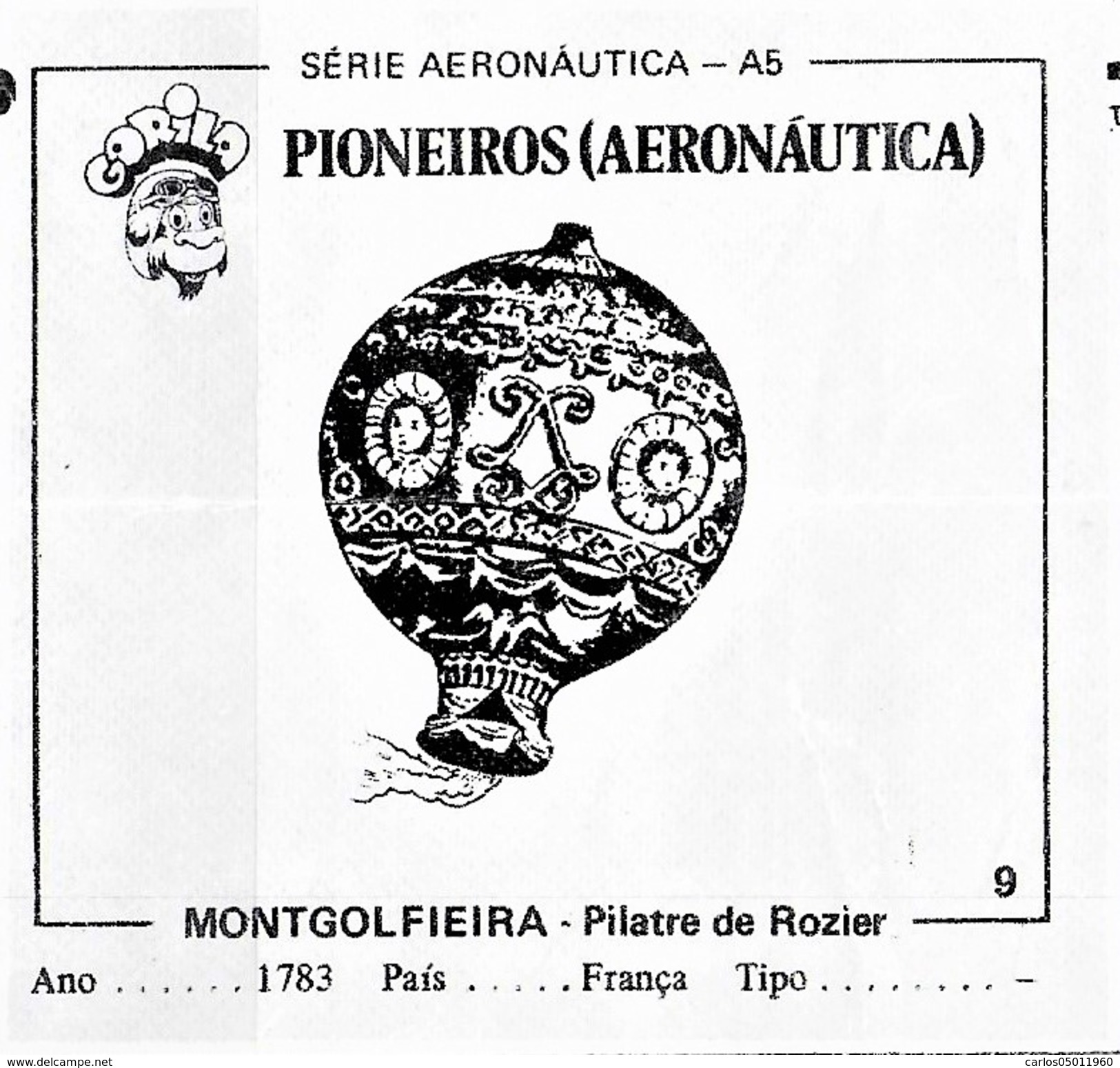 BUBBLE GUM / CHEWING GUM: GORILA - AERONAUTICAL SERIES / (1) PIONEERS - 009 MONTGOLFIEIRA / PILATRE DE ROZIER - Autres & Non Classés