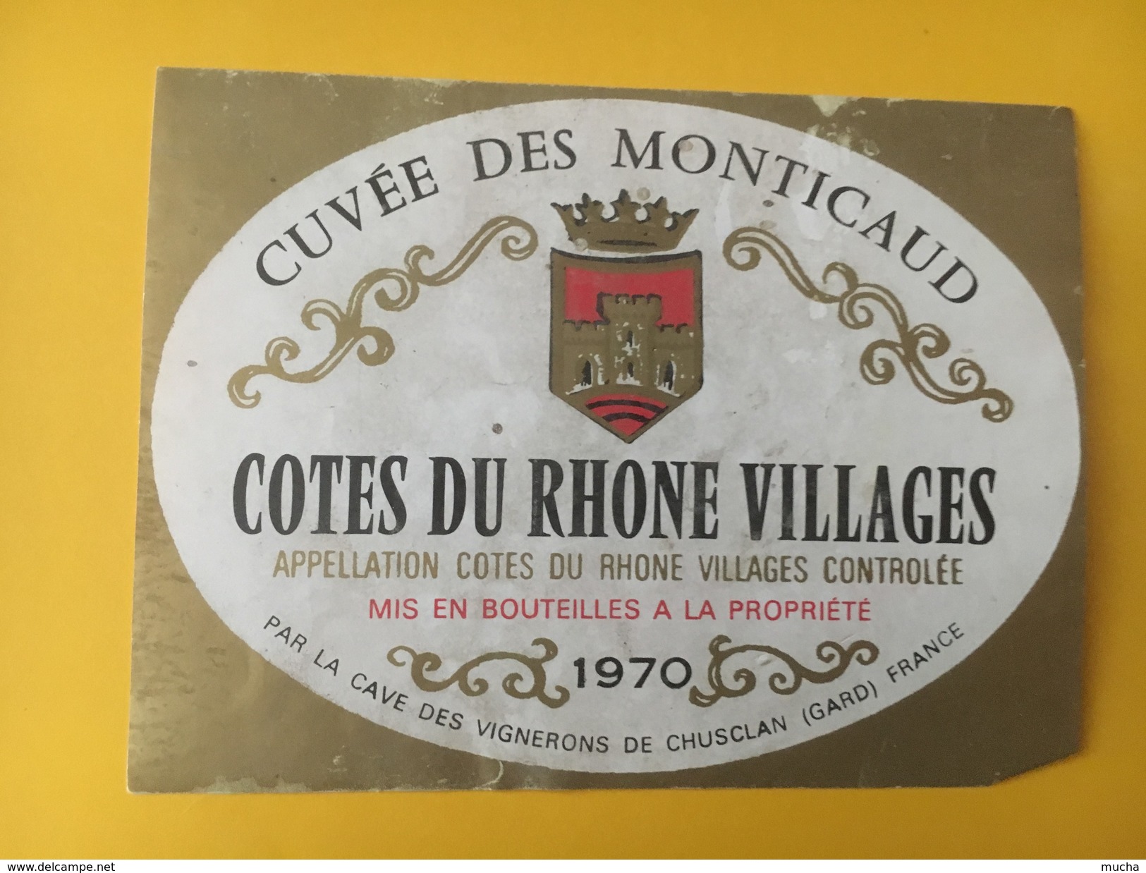 5555 - Cuvée Des Monticaud Côtes Du Rhône Villages 1970 - Côtes Du Rhône