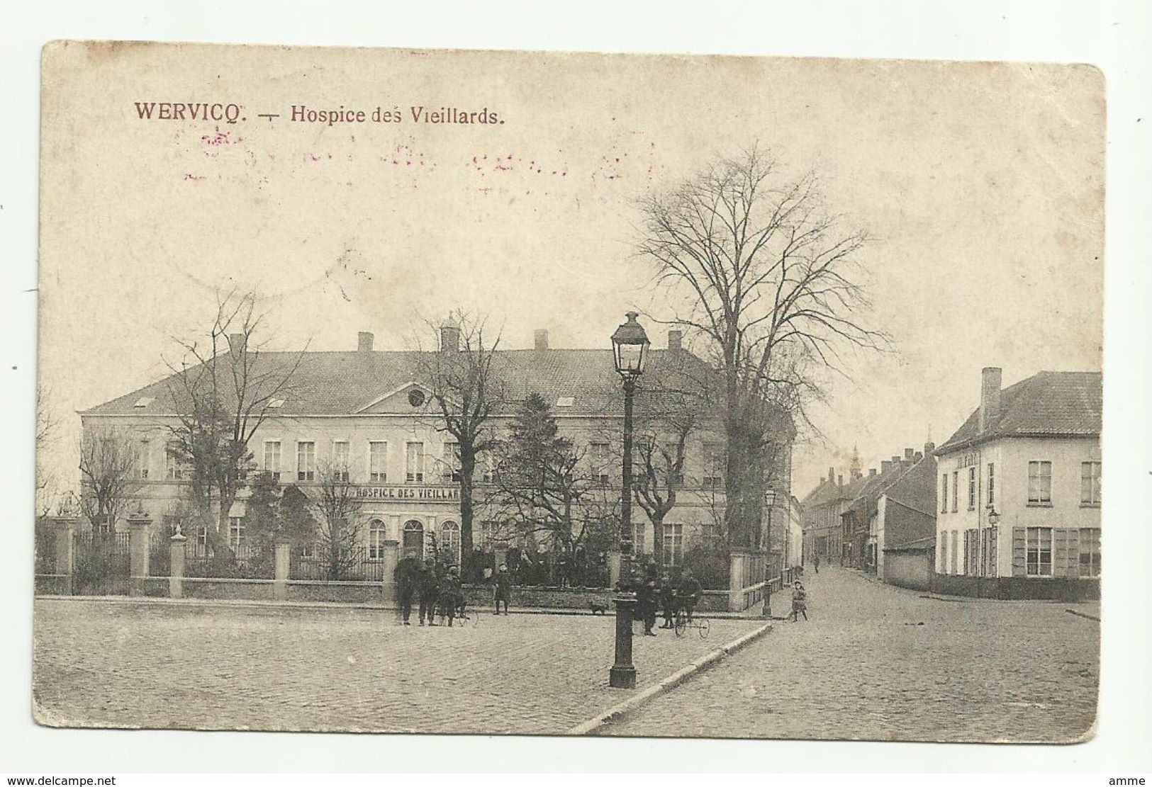 Wervicq - Wervik  *  Hospice Des Vieillards   ( Feldpost   - 2.Komp. Inf. Regt. 99) - Wervik