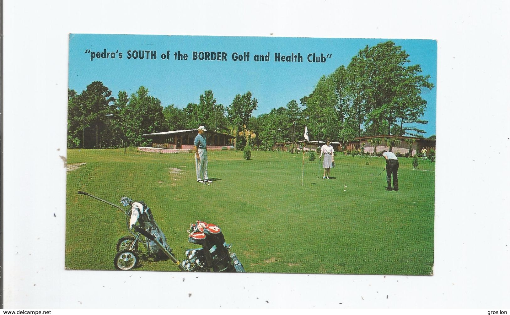 GOLF. SOUTH OF THE BORDER (DILLON SOUTH CAROLINA USA)77002 - Golf