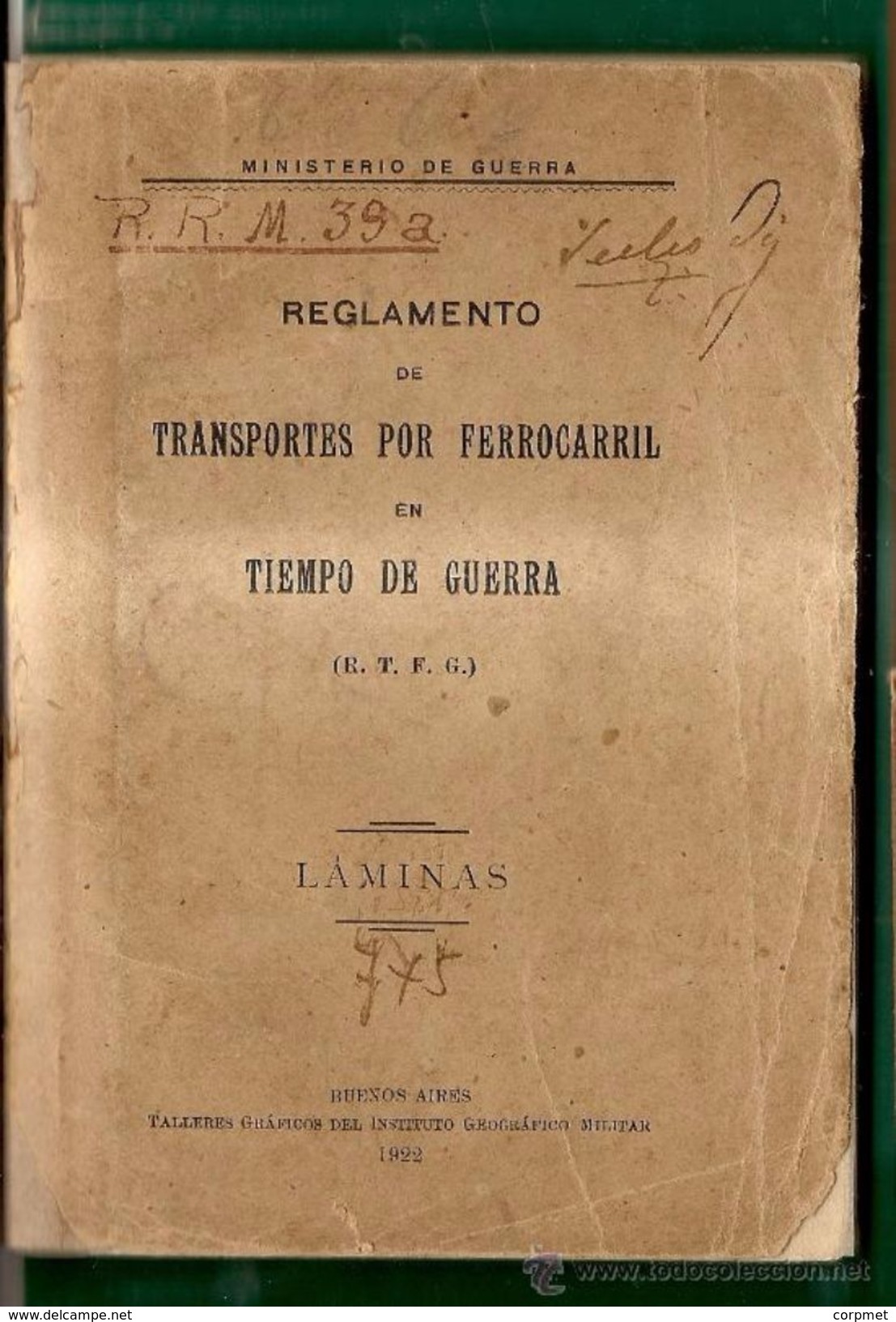 TRANSPORT FERROVIAIRE EN TEMPS DE GUERRE - 1922 Argentine Inst. Géographique Militaire-15 Planches-68 Photos - Fahrzeuge