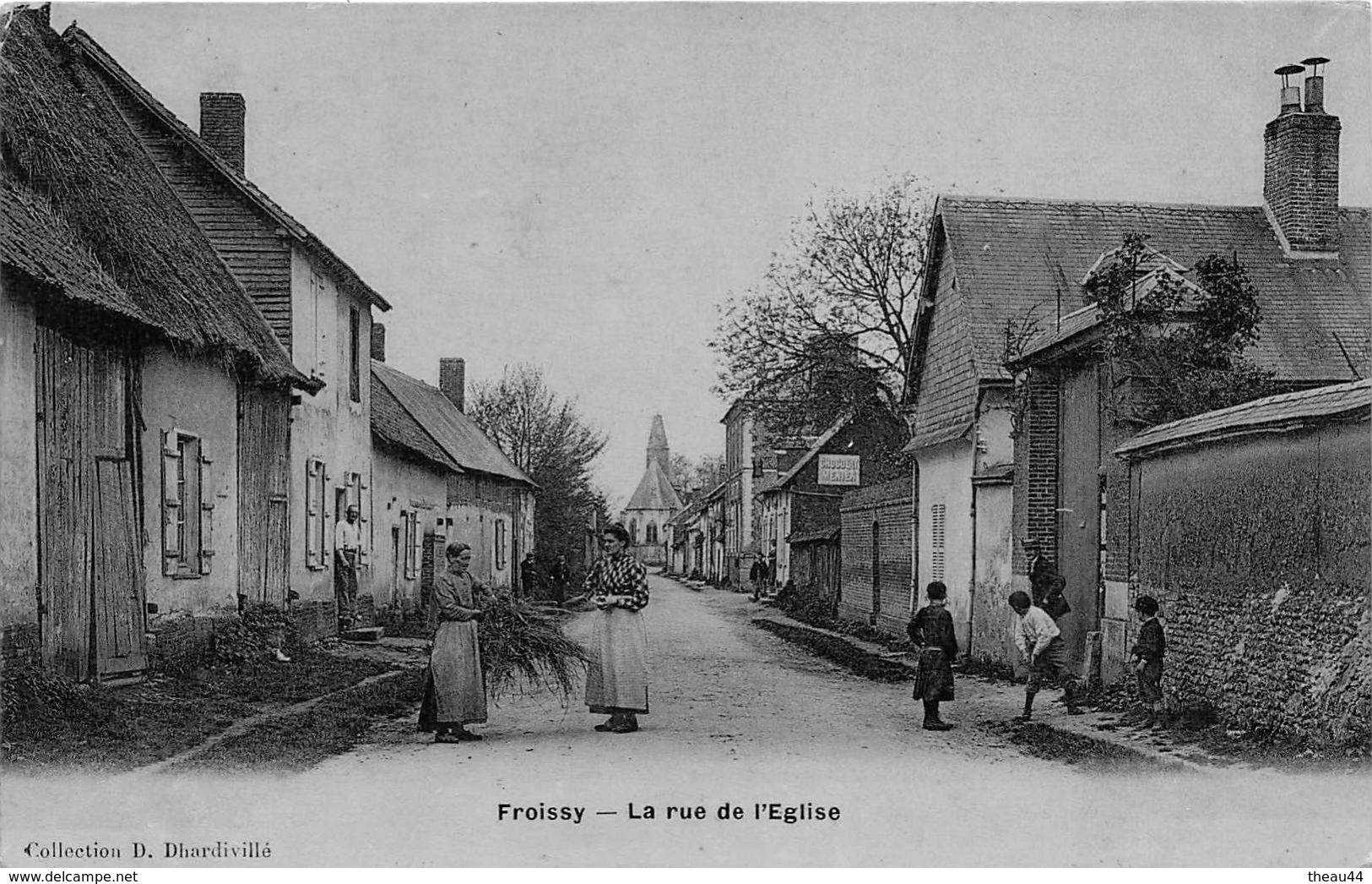 ¤¤  -  FROISSY    -  Rue De L'Eglise     -  ¤¤ - Froissy