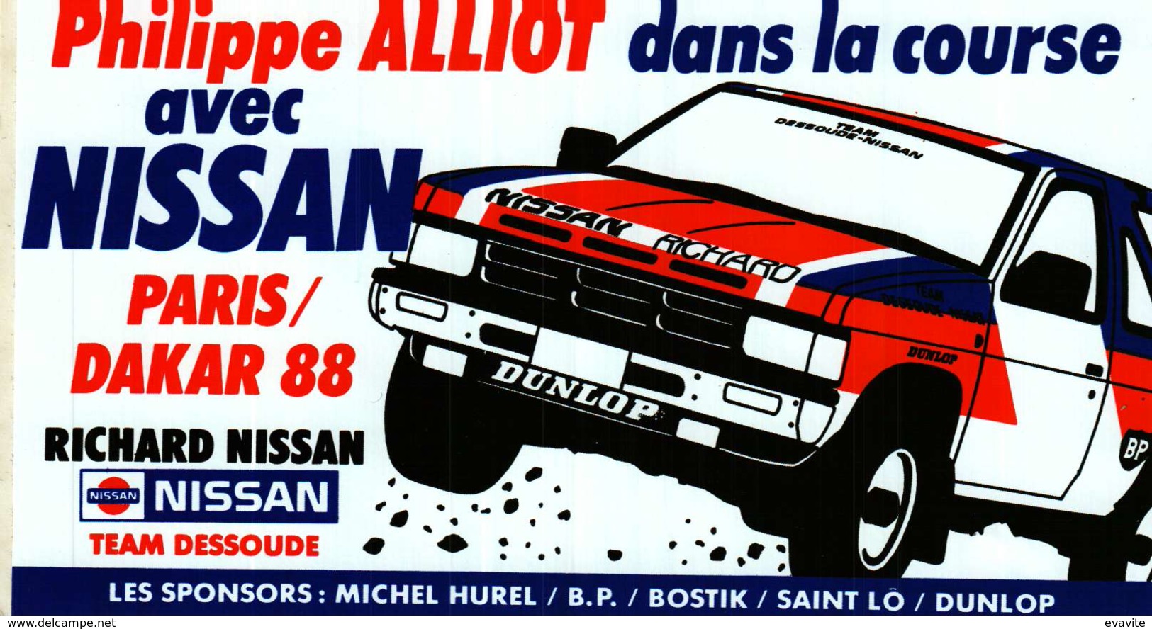 Autocollant  -  Philippe Alliot Dans La Course Avec NISSAN  PARIS-DAKAR 88 - Autocollants