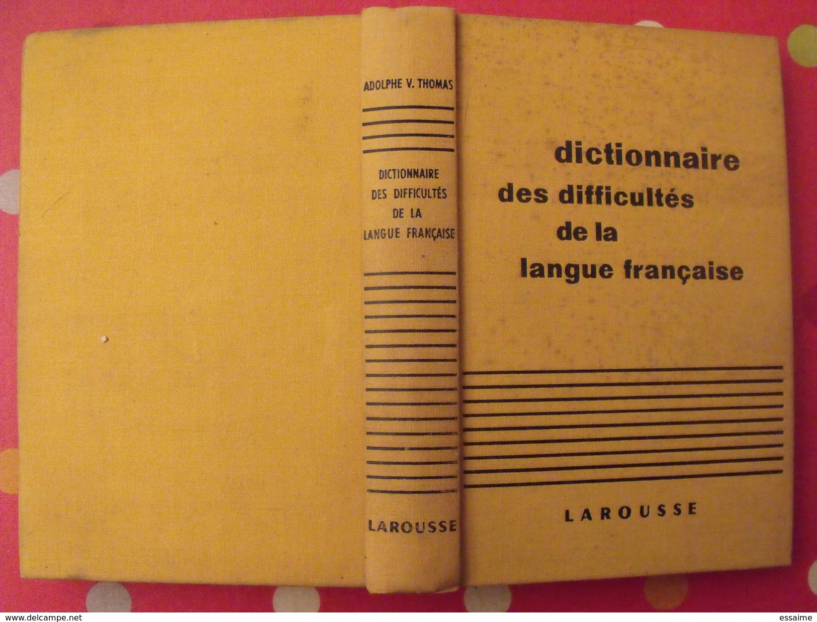 Dictionnaire Des Difficultés De La Langue Française. Larousse 1956 - Dictionnaires