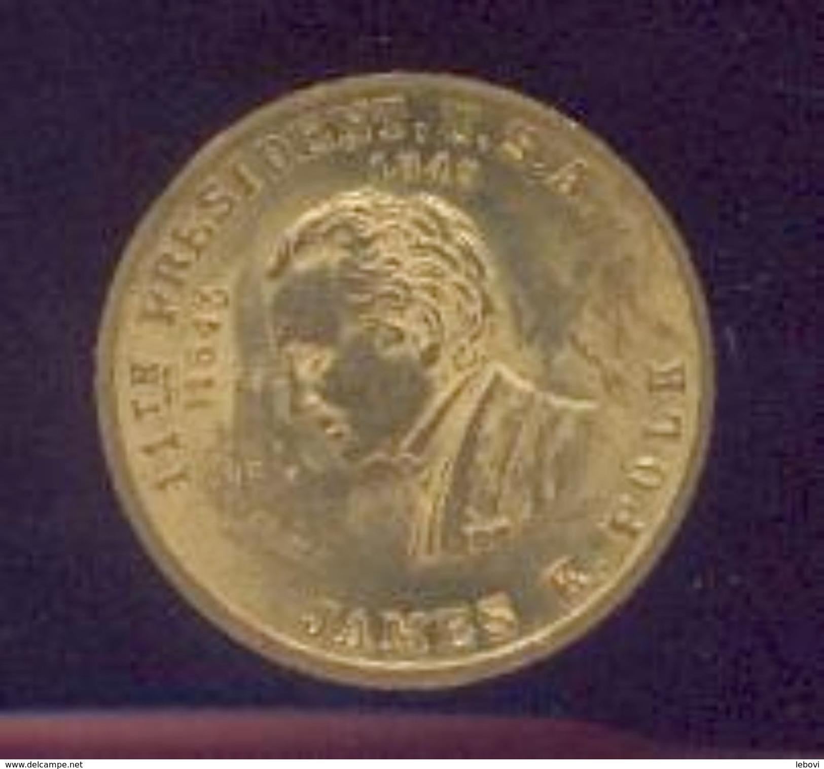 Médaille U.S.A.  - James K . POLK 1845 - 1848 - Autres & Non Classés