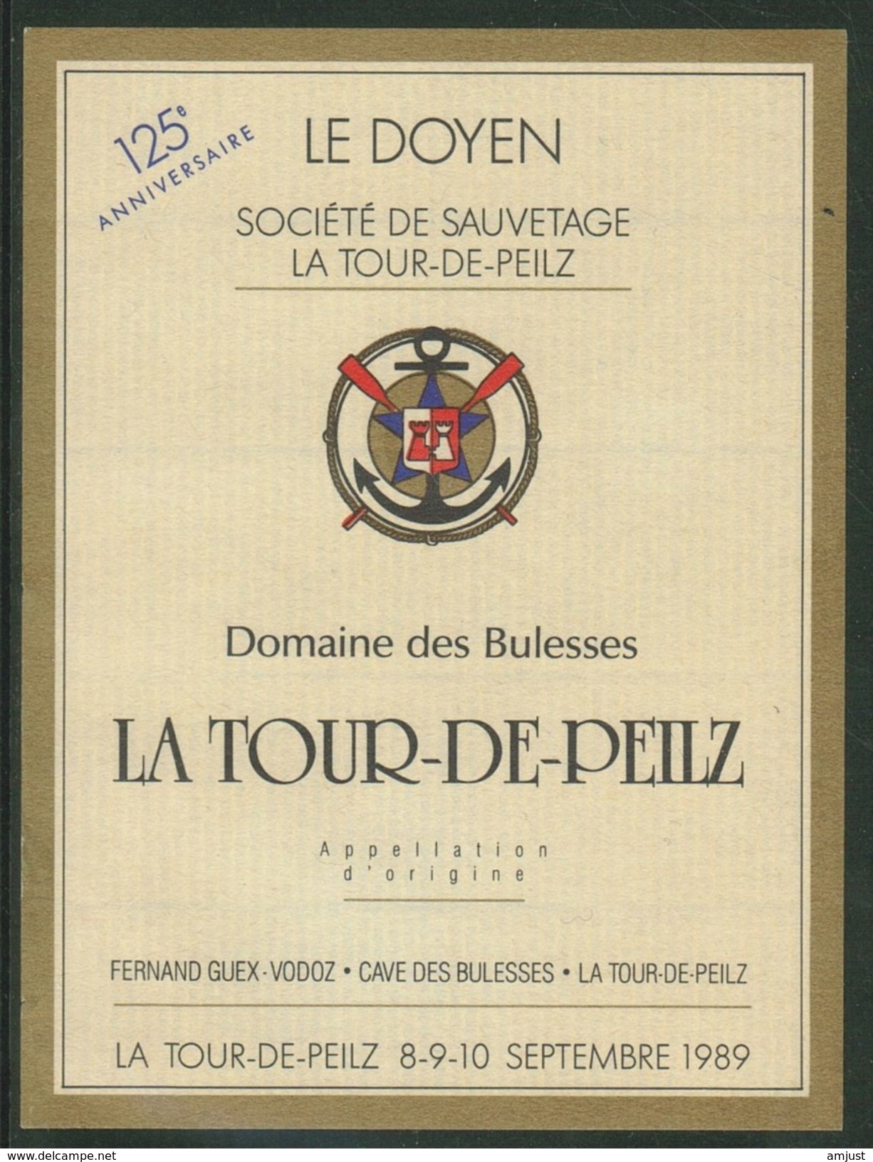 Rare // Etiquette // La Tour-de-Peilz, Domaine Des Bulesses 125ème Anniversaire Le Doyen Sté Sauvetage , Vaud Suisse - Autres & Non Classés