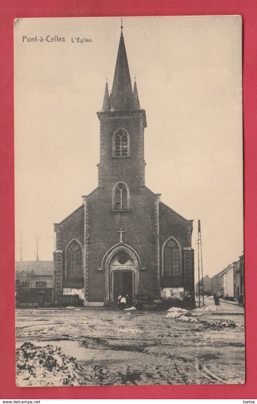 Pont-à-Celles - L'Eglise ... Travaux De Voiries ( Voir Verso ) - Pont-à-Celles