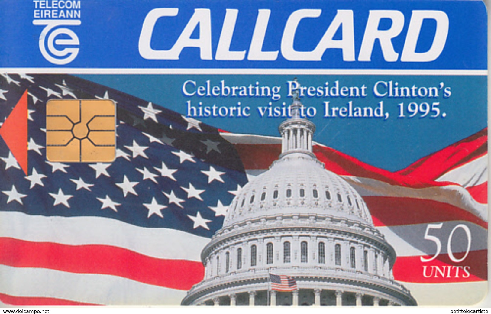 IRLANDE - PHONE CARD - TAXCARD ***   USA & CLINTON'S 1995  *** - Irlanda