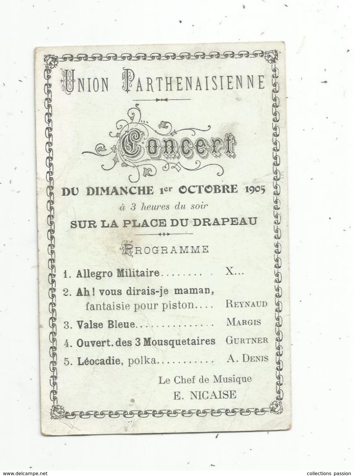 Programme Concert Du 1 Er Octobre 1905 , UNION PARTHENAISIENNE , Chef De Musique : E. Nicaise - Programma's