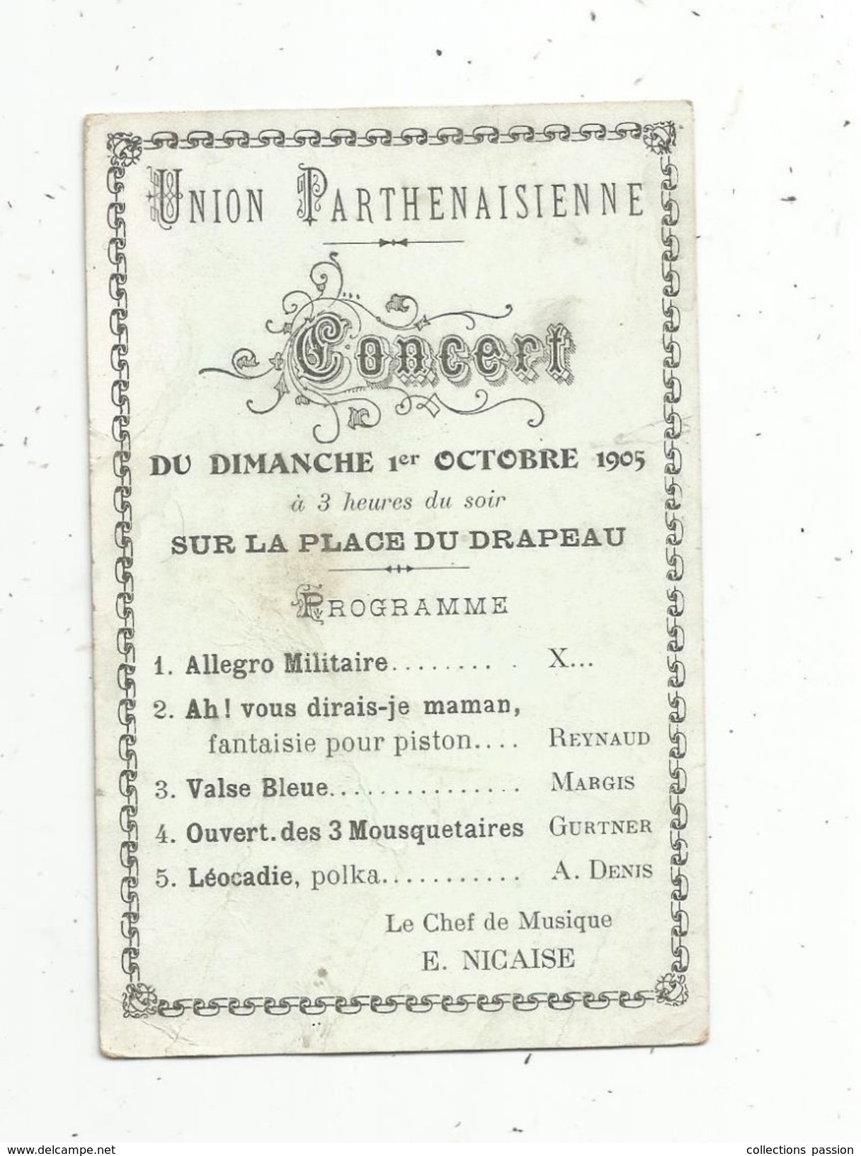 Programme Concert Du 1 Er Octobre 1905 , UNION PARTHENAISIENNE , Chef De Musique : E. Nicaise - Programmi