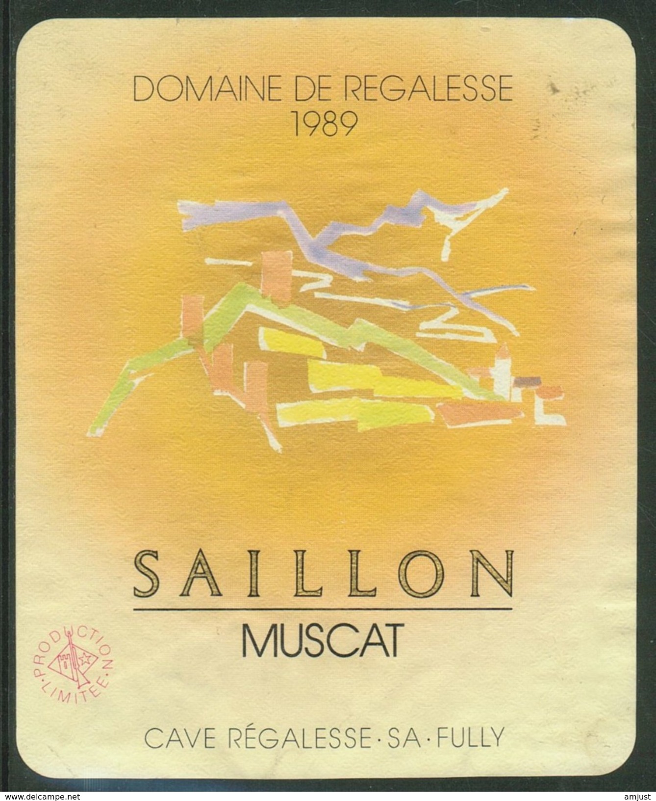 Rare // Etiquette // Muscat De Saillon, Cave Régalesse à Fully, Valais,Suisse - Autres & Non Classés