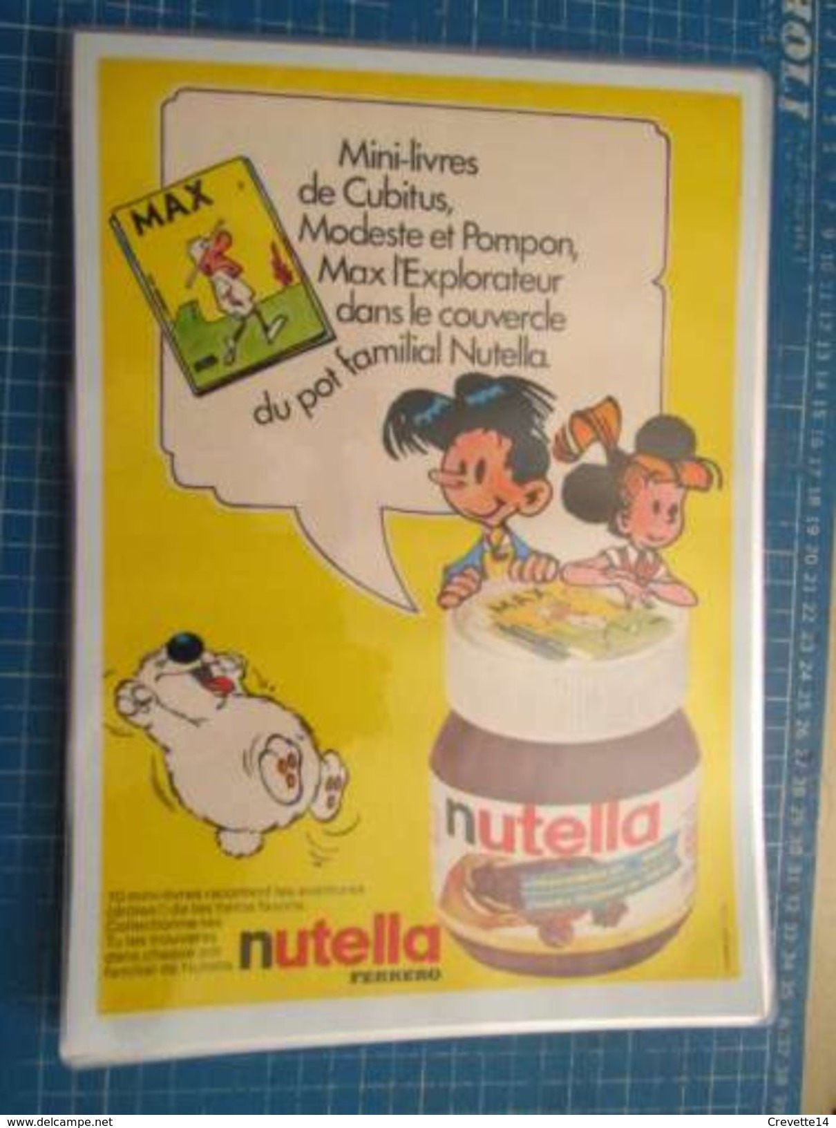 NUTELLA CUBITUS MAX L'EXPLORATEUR MODESTE ET  POMPON   -  Pour  Collectionneurs ... PUBLICITE  Page De Revue Des Années - Nutella