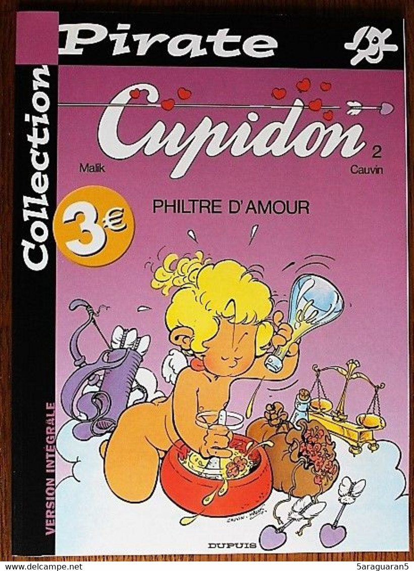 BD CUPIDON - 2 - Philtre D'amour - Rééd. Pirate 2003 - Cupidon