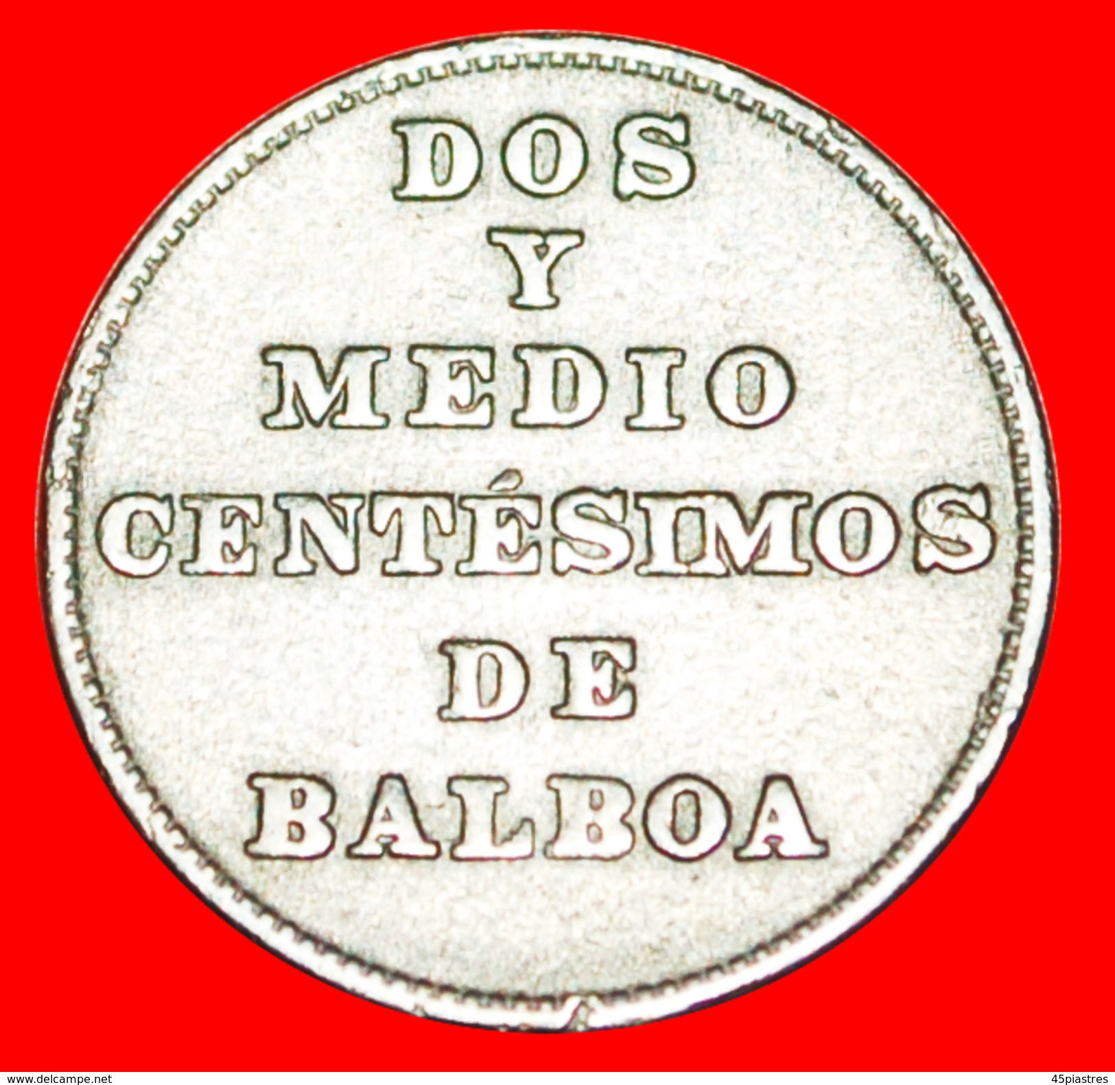 √  BALBOA: PANAMA ★ 2 1/2 CENTESIMOS 1929! LOW START ★ NO RESERVE! - Panama