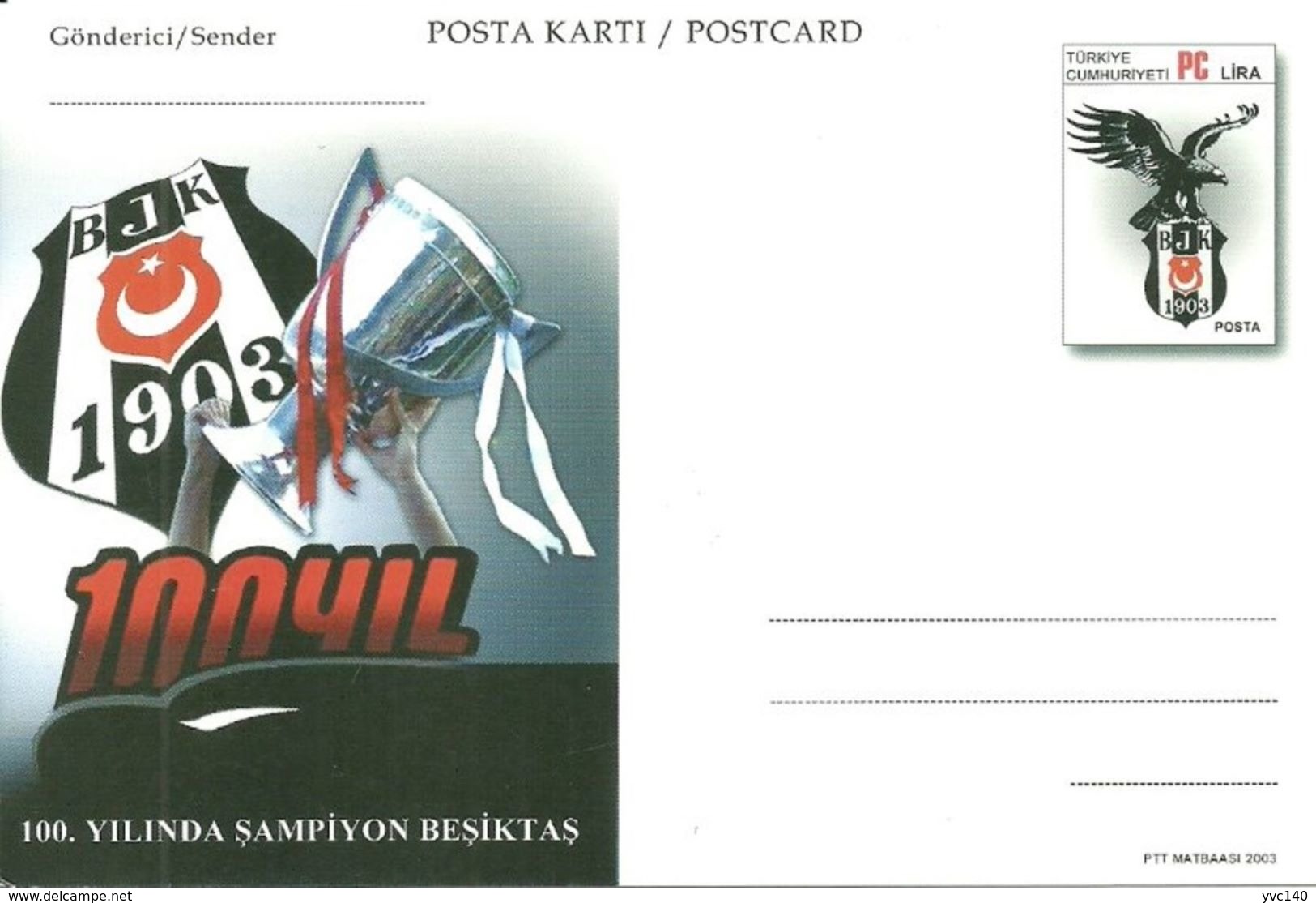 Turkey; Postal Stationery 2003 "100th Anniv. Of Besiktas, The Champion" - Enteros Postales