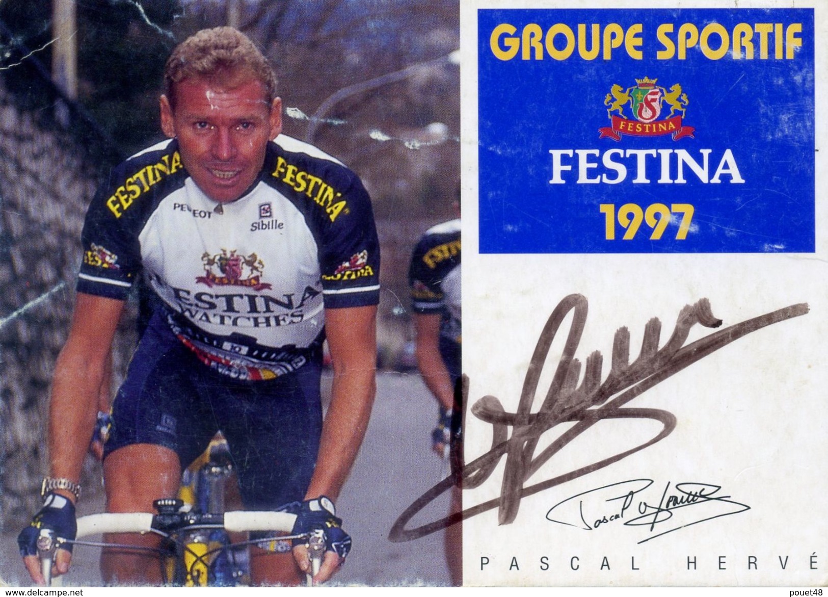 PASCAL HERVE - Groupe Sportif: FESTINA 1977 - Dédicacée. Autographe. - Cyclisme