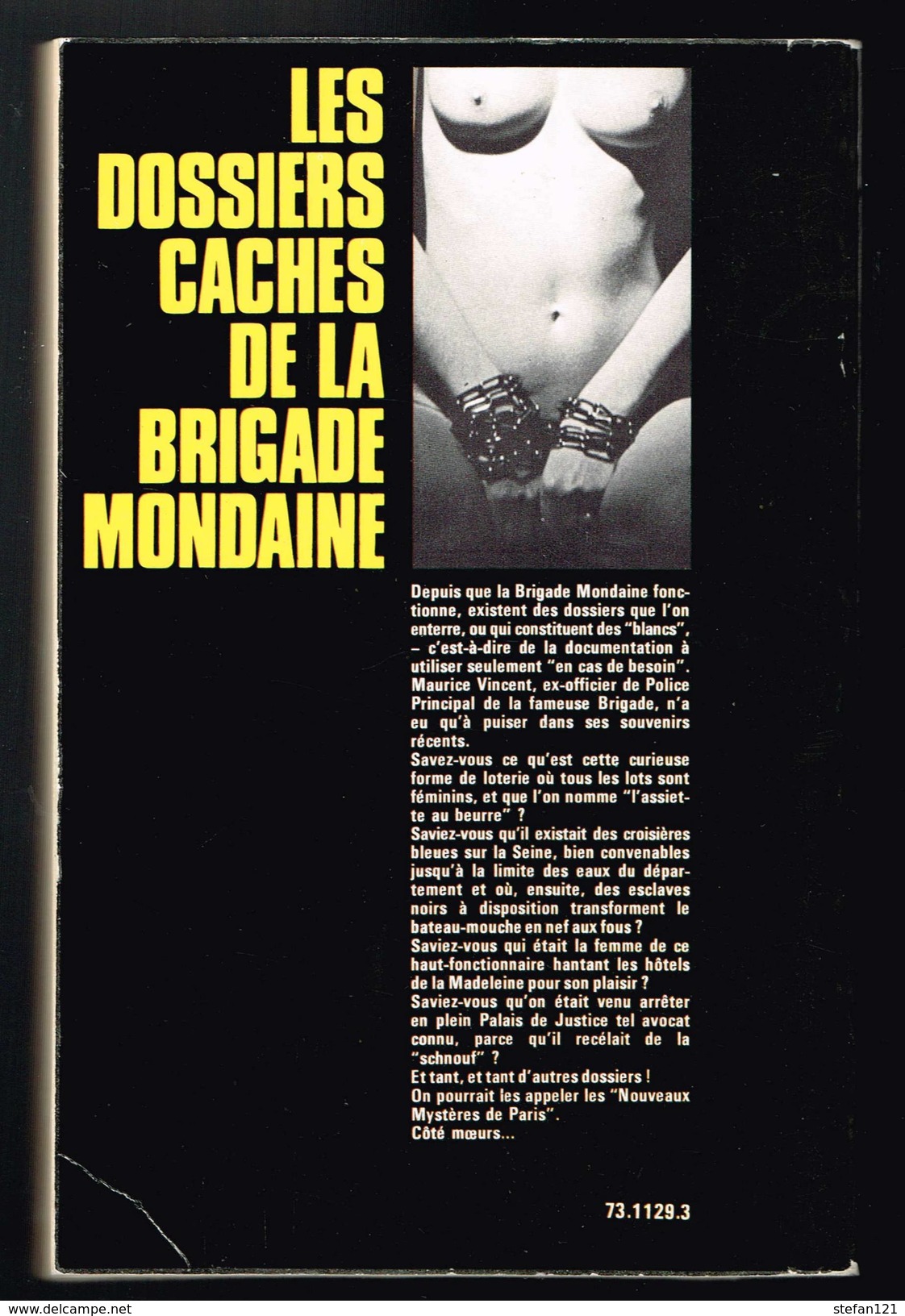 Les Dossiers Cachés De La Brigade Mondaine - Maurice Vincent - 1975 - 286 Pages 20 X 13 Cm - Histoire