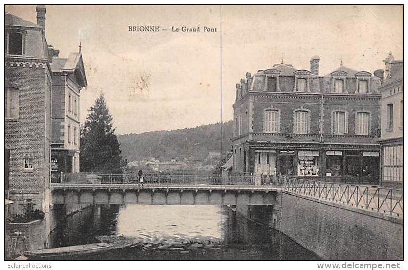 Brionne      27          Le Grand Pont        (voir Scan) - Andere & Zonder Classificatie