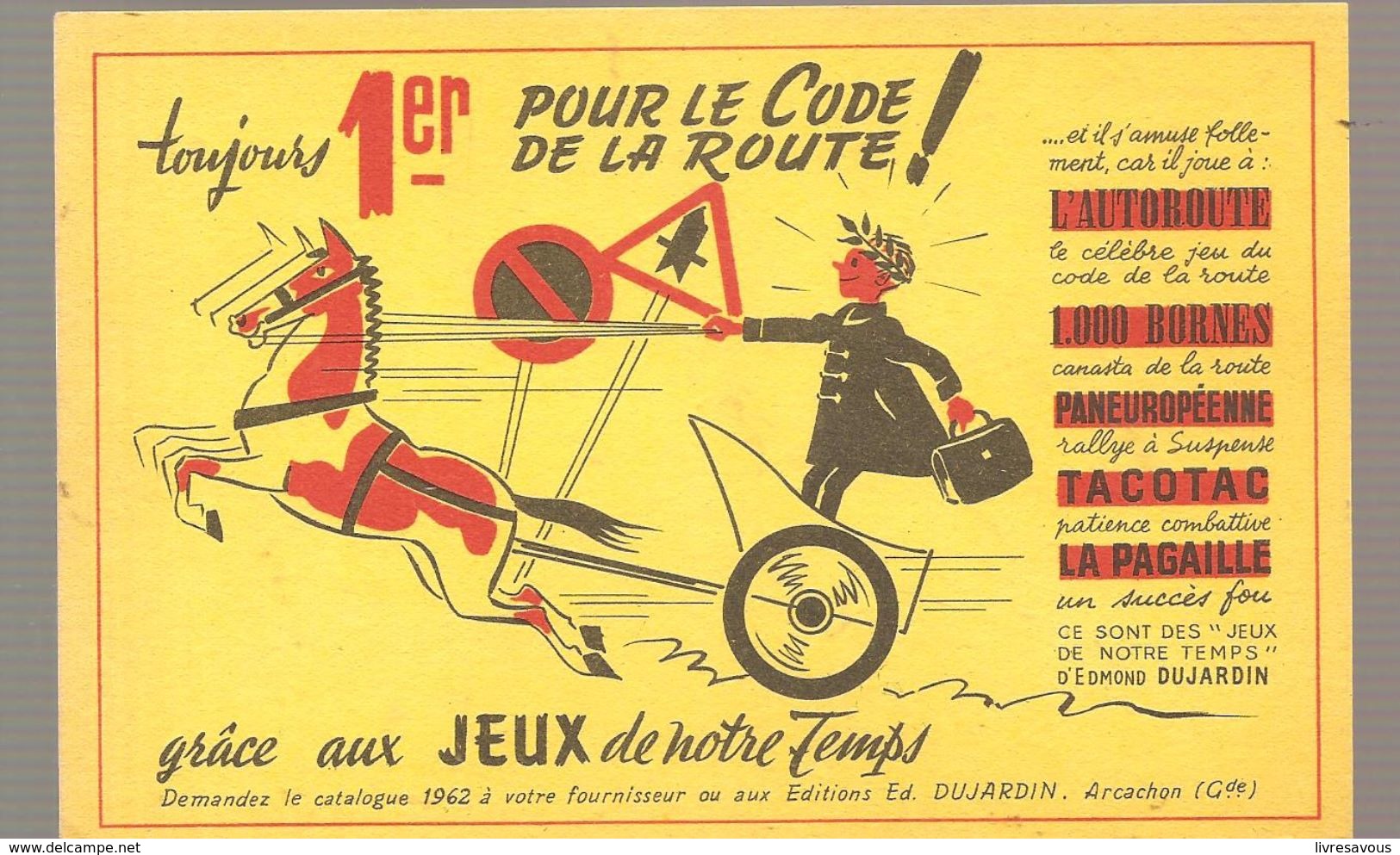 Buvard Dujardin 1er Pour Le Code De La Route 1000 BORNES Jeux L'autoroute: Couleur Jaune Grâce Aux Jeux De Notre Temps - Papeterie