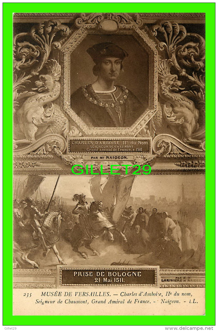 CÉLÉBRITÉS - CHARLES D'AMBOISE 11e DU NOM SEIGNEUR DE CHAUMONT PAR NAIGEON - DOS NON DIVISÉ - MUSÉE DE VERSAILLES - - Historical Famous People