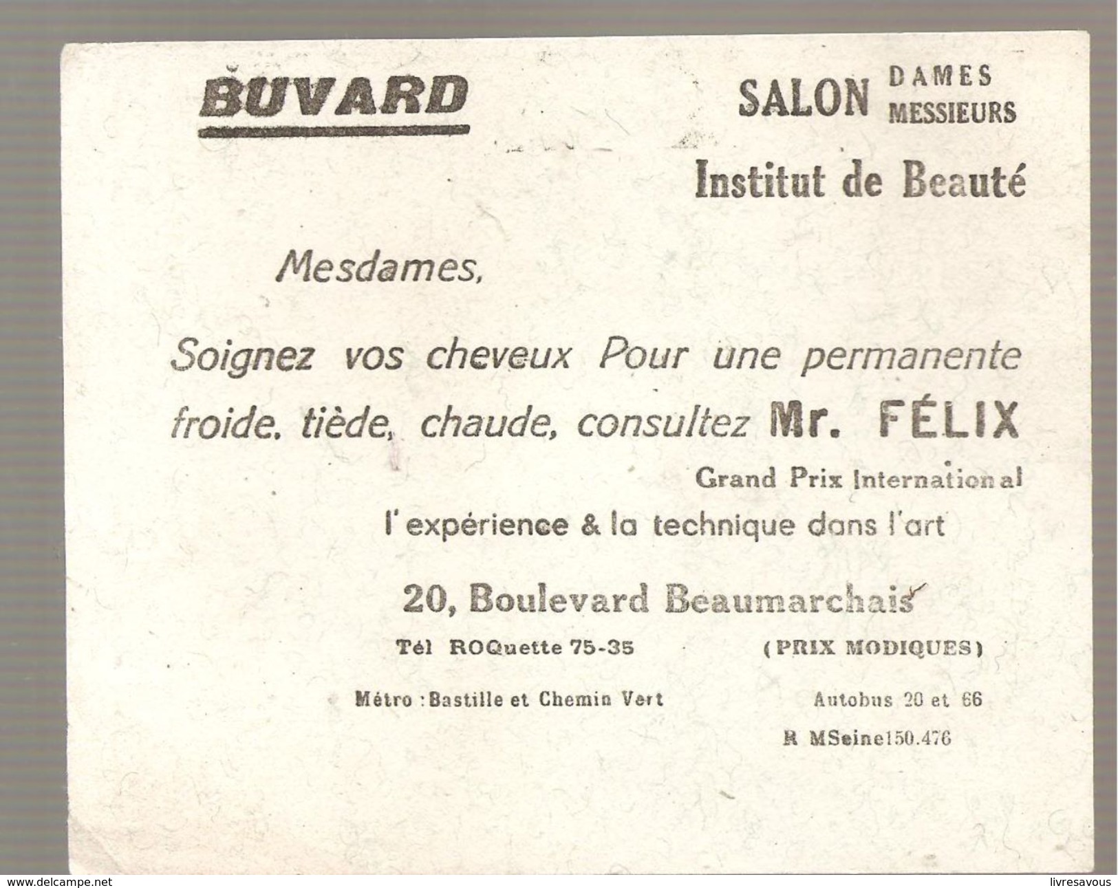 Buvard Salon Dames Messieurs Institut De Beauté, Consuultez Me Félix Pour Vous Soigner Les Cheveux - Parfums & Beauté