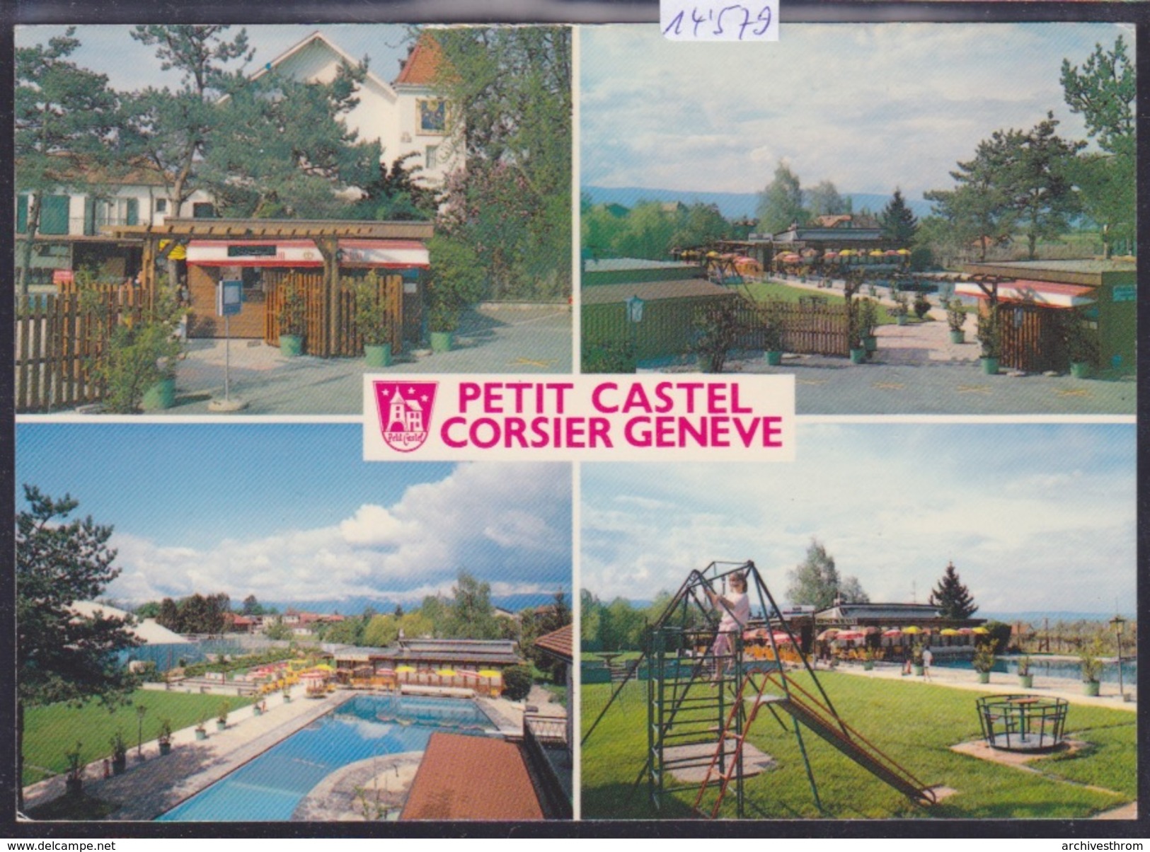 Genève Canton - Corsier Restaurant Le Petit Castel Rte De Thonon 271 ; Format 10 / 15 (14'579) - Corsier