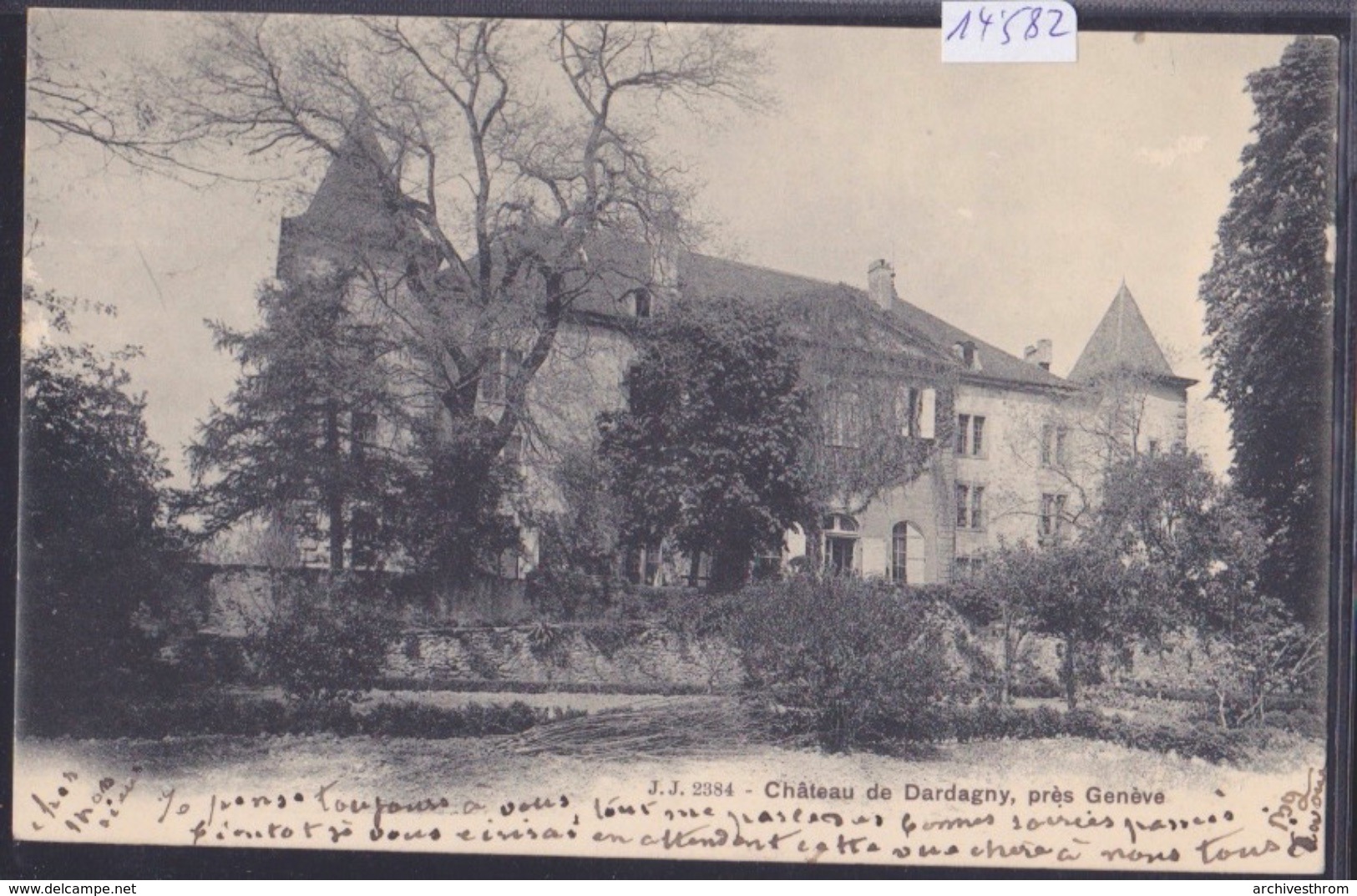 Genève Canton - Dardagny : Le Château Vers 1900 (14'582) - Dardagny