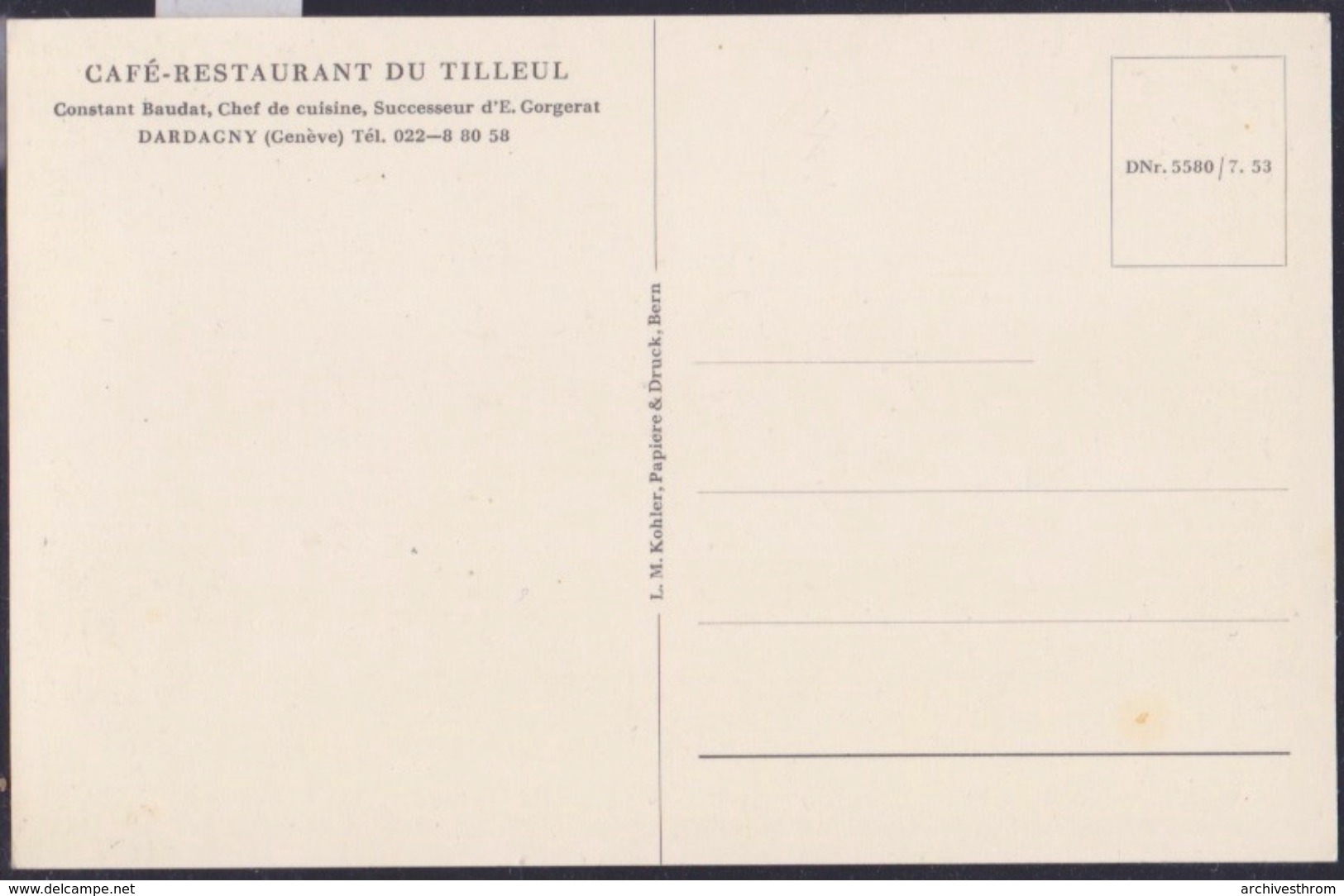 Genève Canton - Dardagny : Café Restaurant Du Tilleul - Constant Baudet Succ. D'E. Gorgerat (14'587) - Dardagny