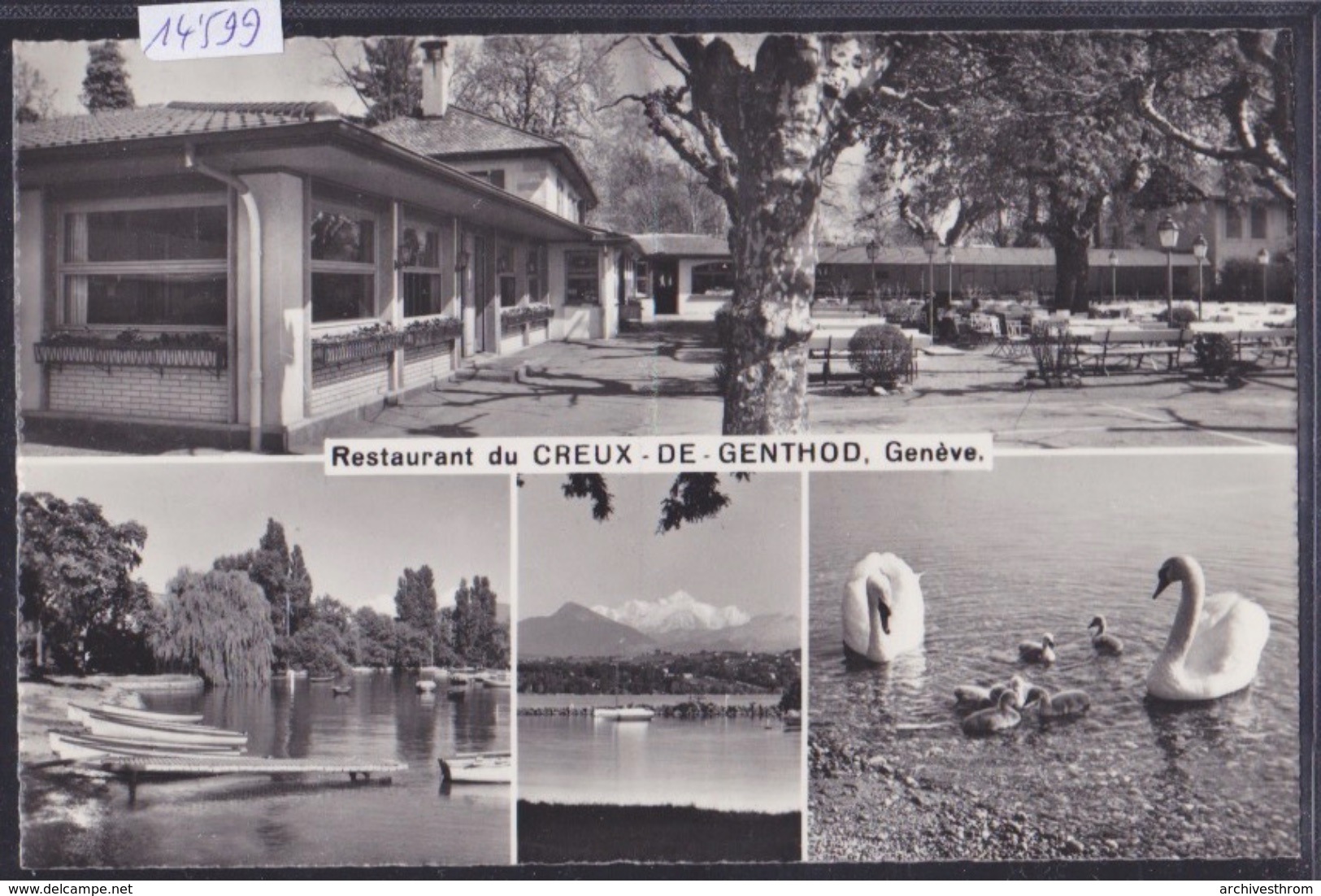 Genève Canton - Genthod - Restaurant Du Creux-de-Genthod ; Chef M. Henry (14'599) - Genthod