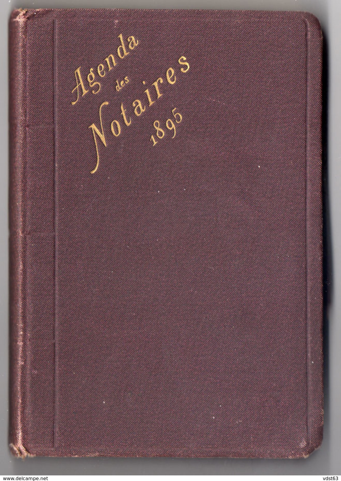 AGENDA DES NOTAIRES 1895  Avec Pratique Notariale & Code Civil Bruxelles Notaire LAUFFER - Rue LOCQUENGHIEN - Notaris - Sonstige & Ohne Zuordnung