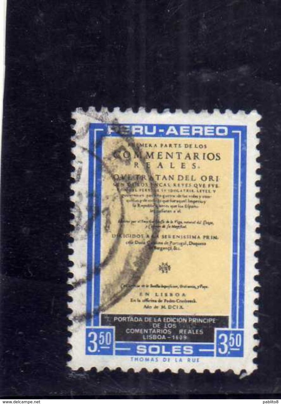 PERU' 1969 AIR MAIL POSTA AEREA CORREO AEREO Garcilaso De La Vega INCA COMENTARIOS LISBOA SOL 3.50s USATO USED OBLITERE' - Perù