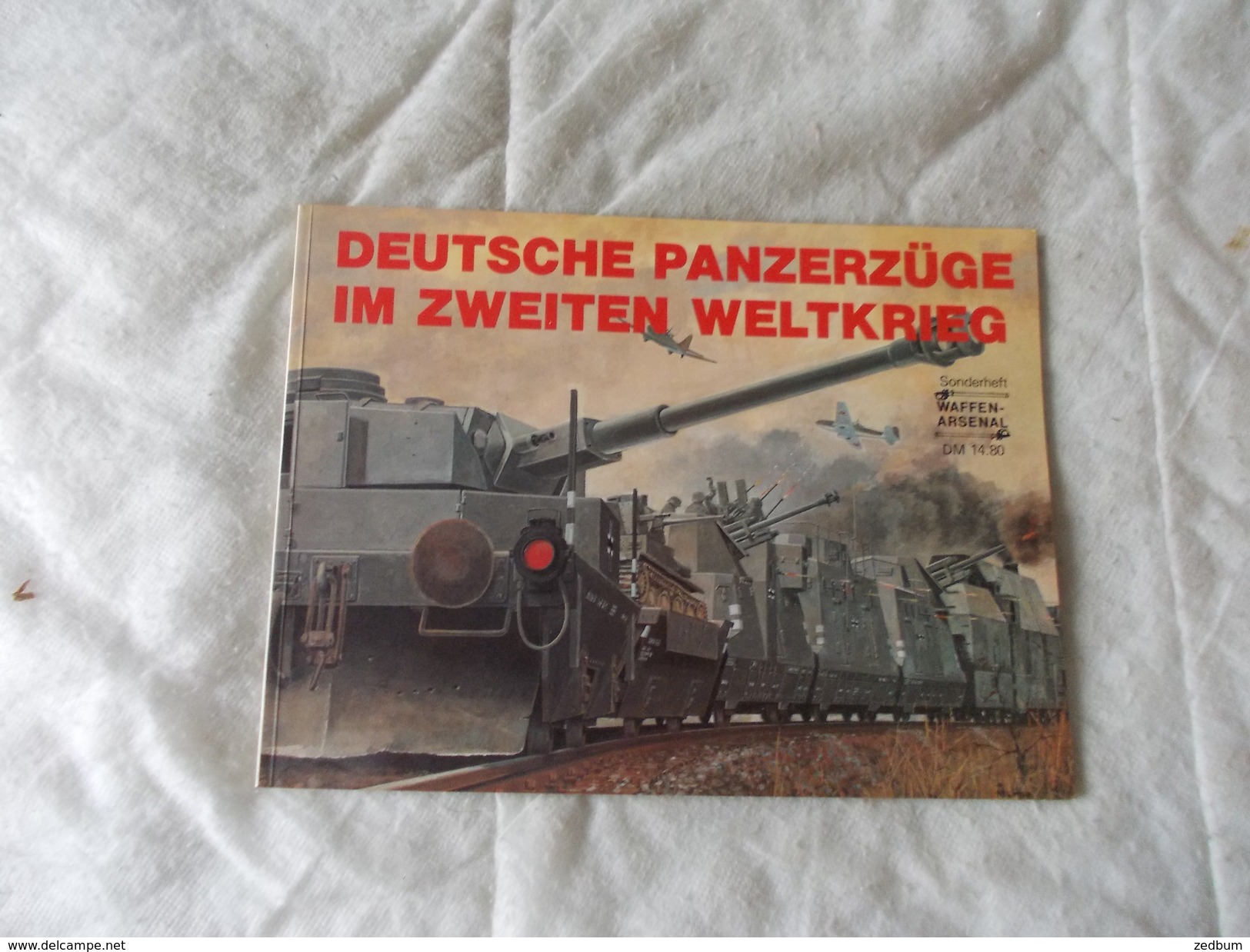 Deutsche Panzerzuge Im Zweiten Weltkrieg  Train De Guerre - Colecciones