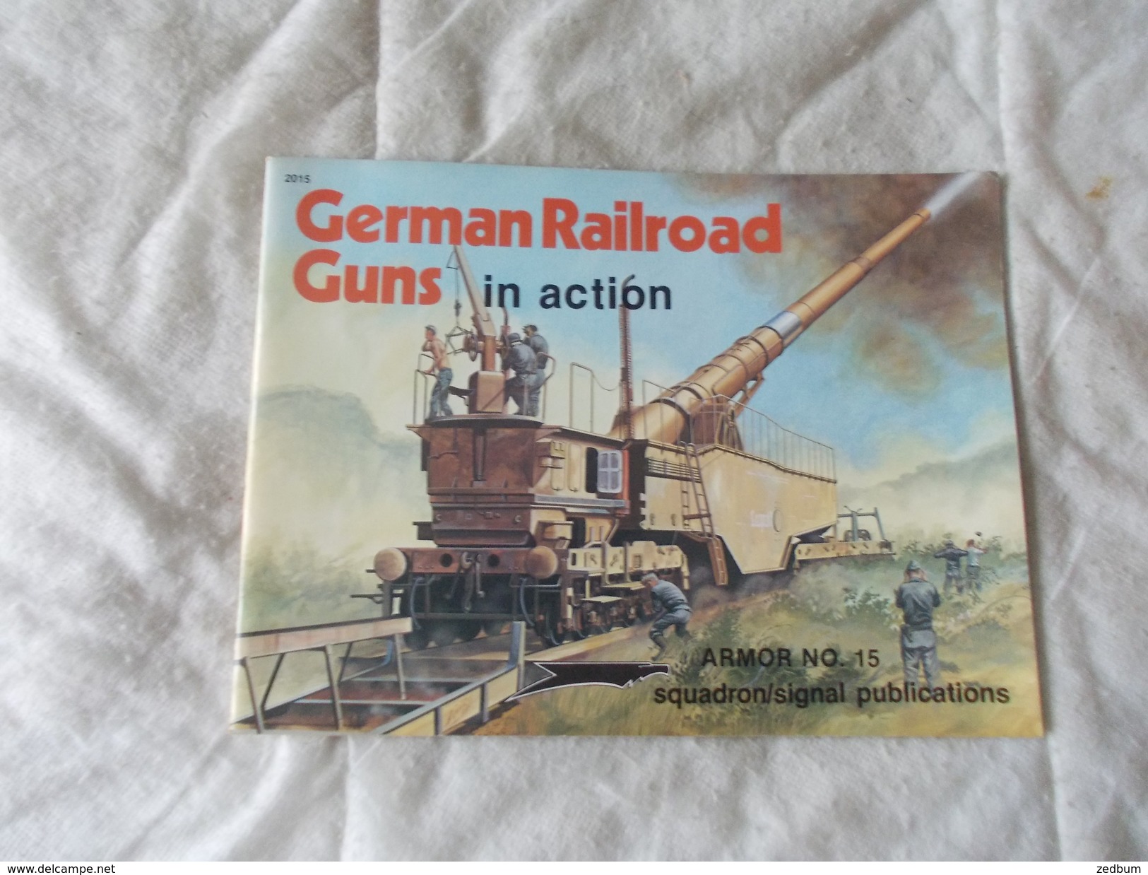 German Railroad Guns In Action  Train De Guerre - Libri Sulle Collezioni