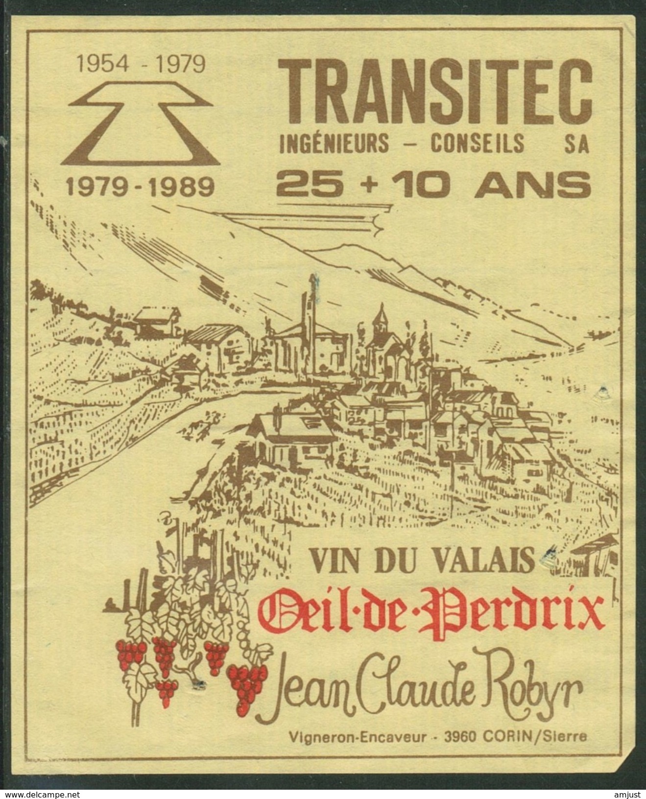 Rare // Etiquette // Oeil-de-Perdrix, Jean-Claude Robyr, Corin/Sierre, Transitec Ingénieurs-Consels SA, Valais, Suisse - Autres & Non Classés