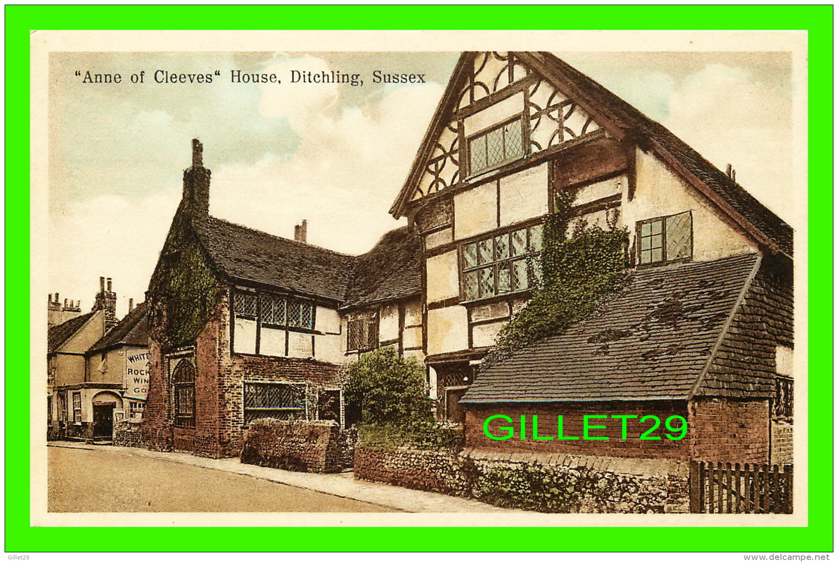 DITCHLING, SUSSEX,  UK -  "ANNE OF CLEEVES" HOUSE - - Autres & Non Classés