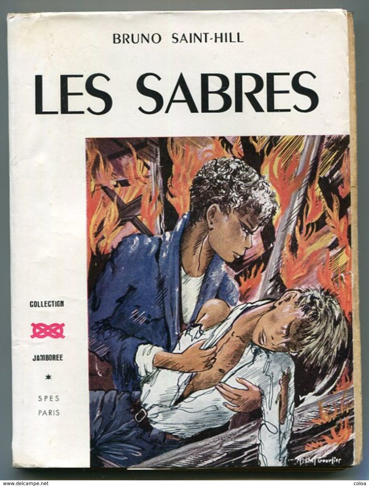 Scoutisme Bruno SAINT-HILL Les Sabres 1955 - Autres & Non Classés