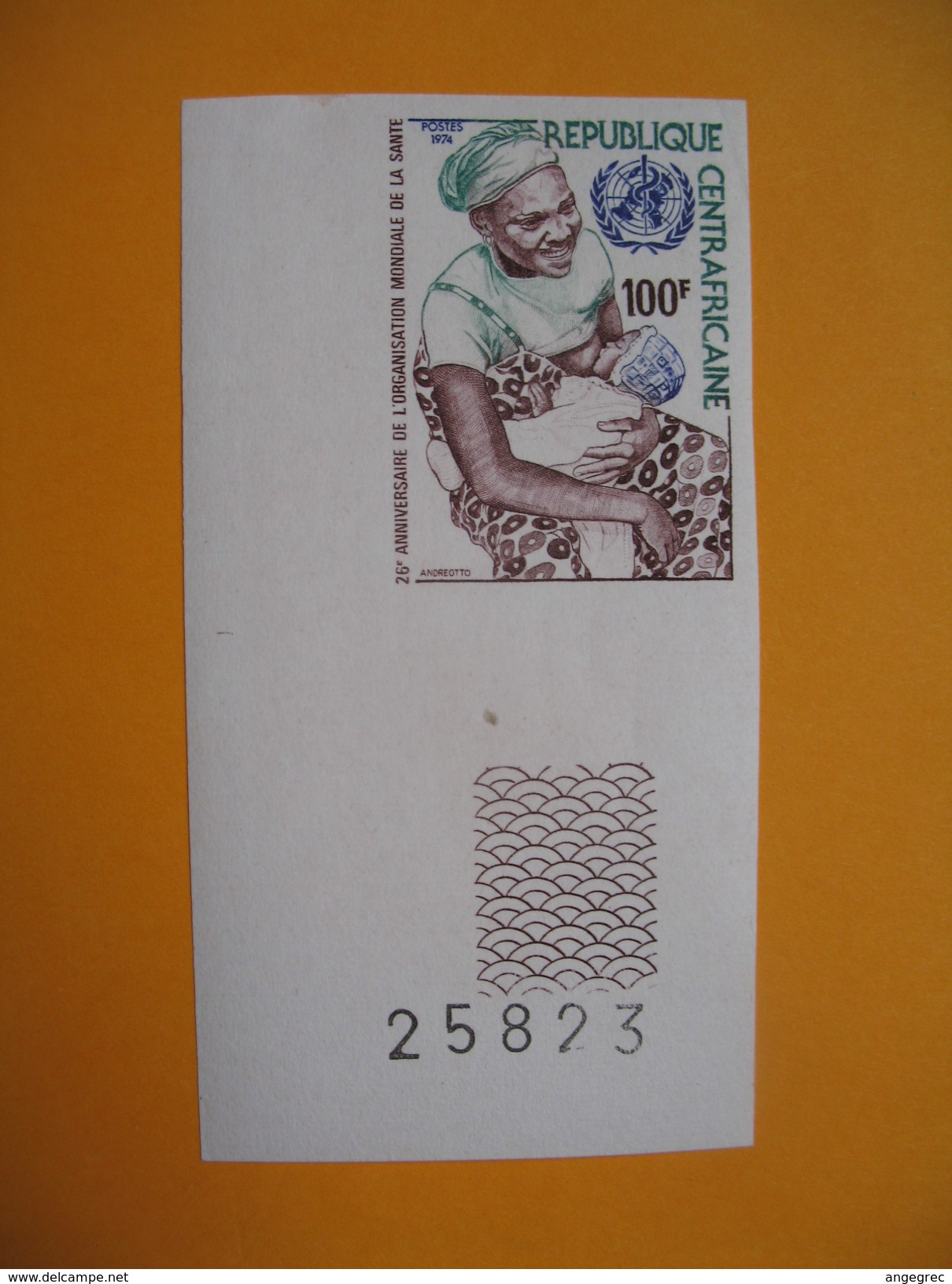 Timbre Non Dentelé  N° 219  26 ème Anniversaire De L'Organisation Mondiale De La Santé  1974 - Centrafricaine (République)