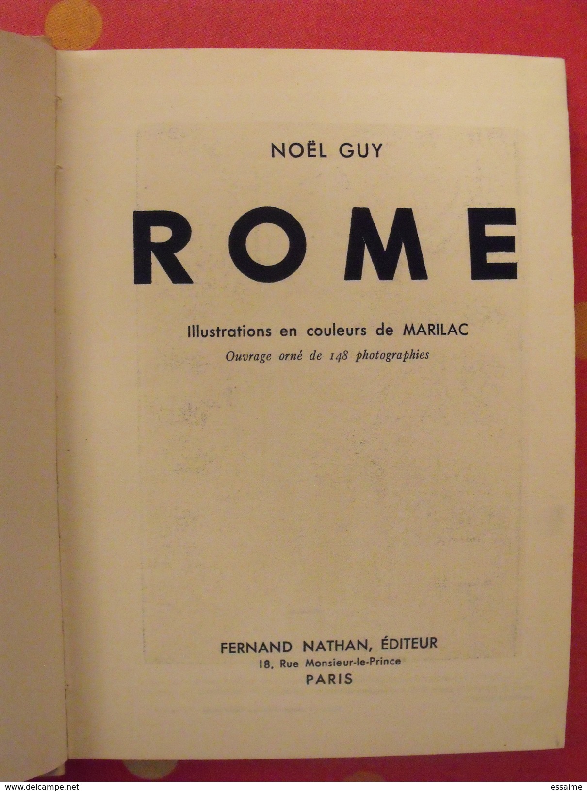 Rome. Noël Guy. Fernand Nathan 1934. Illust Marilac - Non Classés