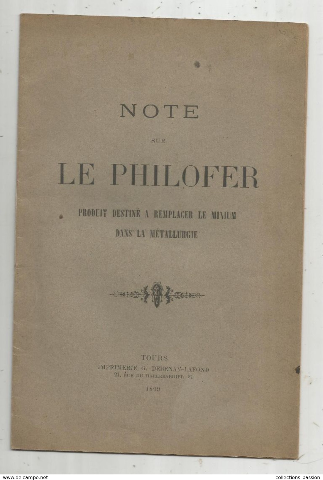 Note Sur Le PHILOFER , 1899 , M. Clemanceau , 33 Rue Origet , Tours, 14 Pages , 4 Scans ,  Frais Fr : 1.95 E - Sciences