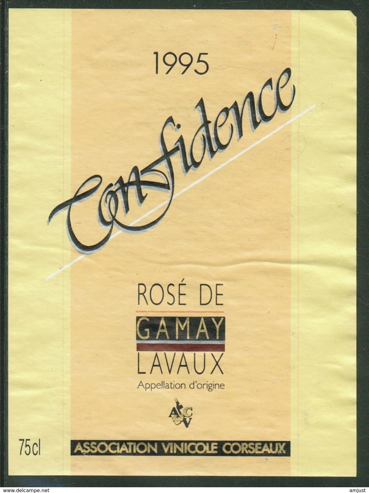 Rare // Etiquette // Rosé De Gamay 1995,Confidence, Association Vinicole De Corseaux, Vaud, Suisse - Autres & Non Classés